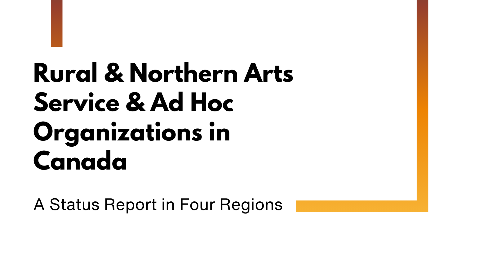 Rural & Northern Arts Service & Ad Hoc Organizations in Canada